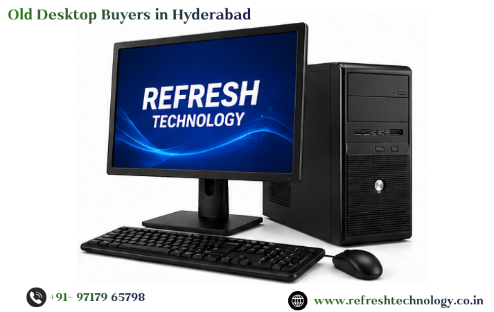 Old Desktop Buyers in Hyderabad