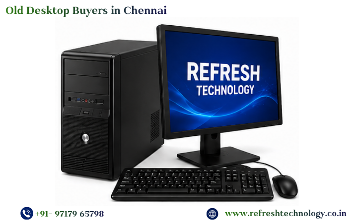 Old Desktop Buyers in Chennai