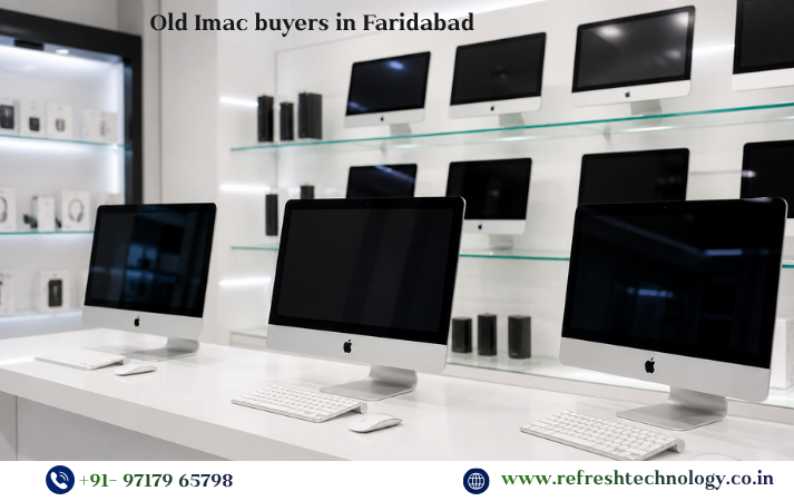 Old Imac buyers in Faridabad