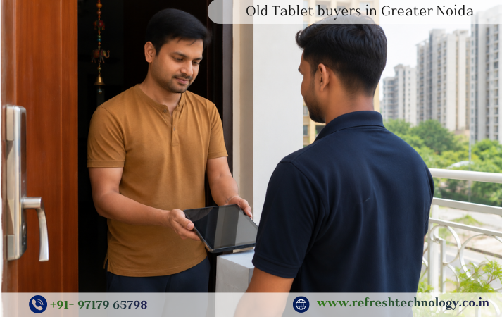 Old Tablet Buyers in Greater Noida