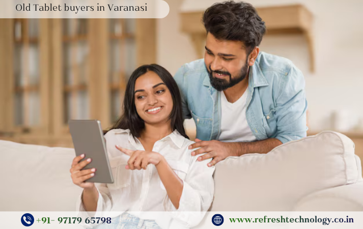 Old Tablet Buyers in Varanasi