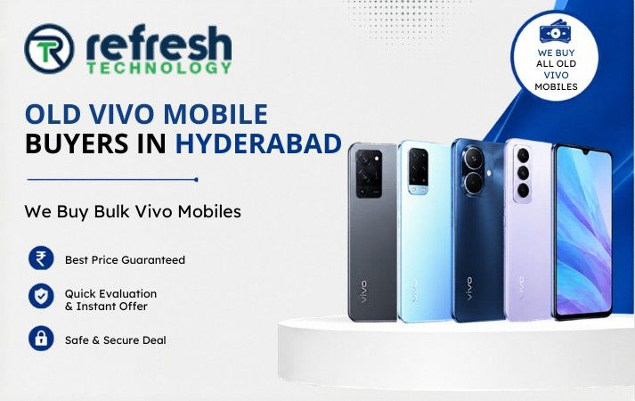 Old Vivo Mobile Buyers in Hyderabad