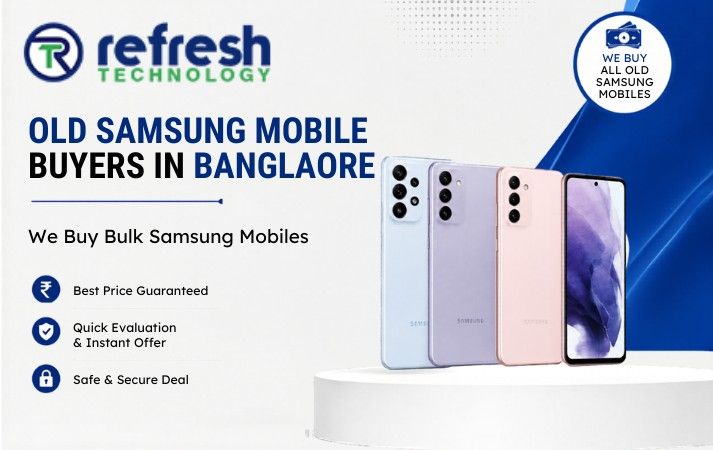Old Samsung Mobile Buyers in Bangalore