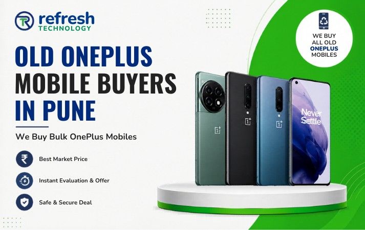 Old OnePlus Mobile Buyers in Pune