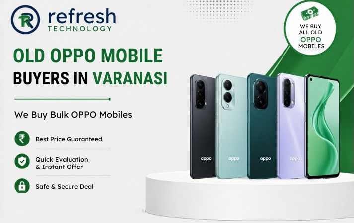 Old Oppo Mobile Buyers in Varanasi