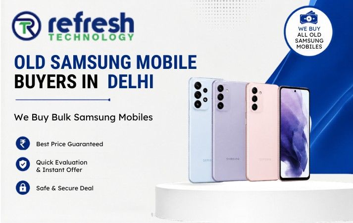 Old Samsung Mobile Buyers in Delhi