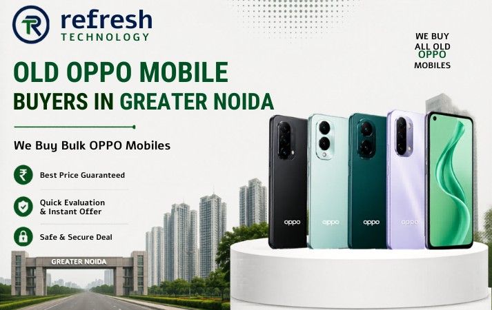 Old Oppo Mobile Buyers in Greater Noida